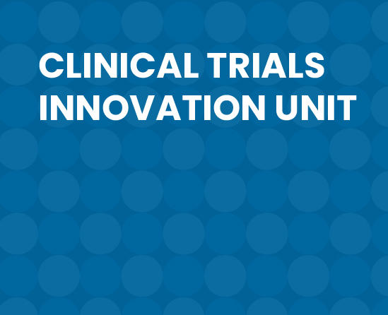 A blue dotted background and bold white text reading "CLINICAL TRIALS INNOVATION UNIT."